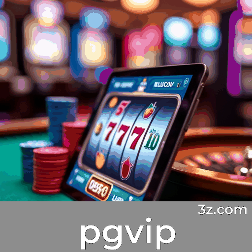 pgvip: Jogos de Cassino Cheios de Emoção e Oportunidades de Ganho